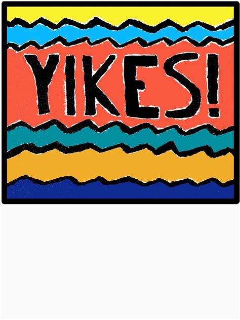 Yikes T Shirt For Sale By Thatscoolart Redbubble Yikes T Shirts