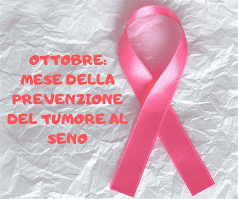 Tumore al seno ottobre è il mese della prevenzione Vivo con Benessere