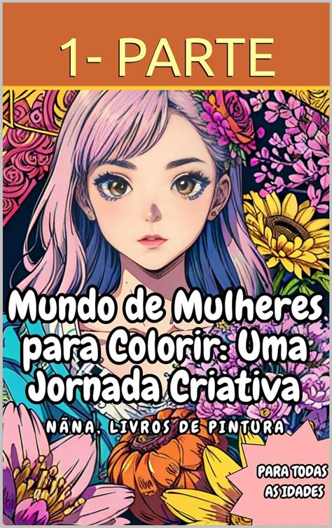 Amazon Br Ebooks Kindle Mundo De Mulheres Para Colorir Uma