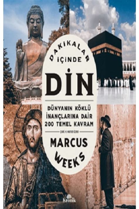 Kronik Kitap Dakikalar Içinde Din Marcus Weeks Kitabı Fiyatı