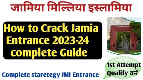 How To Prepare Jamia Entrance Exam 2023 6th 9th 11th Ug Pg Diploma