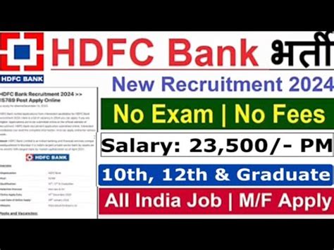 Hdfc Bank Recruitment Hdfc Bank New Vacancy Permanent Job