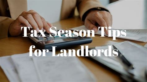 Helpful Tips Landlord Should Follow During Tax Season