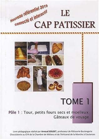 La technologie en Pâtisserie Tome 1 nouveau référentiel 2019 Tome