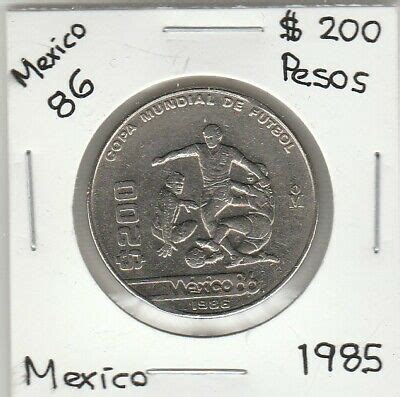 Mexico 200 Pesos Copa Mundial De Futbol Mexico 86 1985 EBay