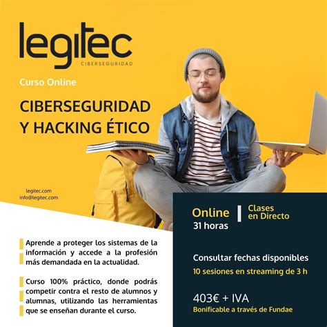 Curso De Ciberseguridad Y Hacking Ético Legitec Legislación Y Tecnología