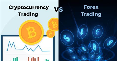 Which One Is Better Forex Trading Or Cryptocurrency Trading Bitcoin