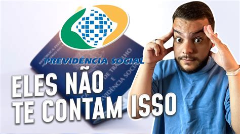 Descubra Os Segredos Do Inss Para Aposentar Mais Cedo Youtube