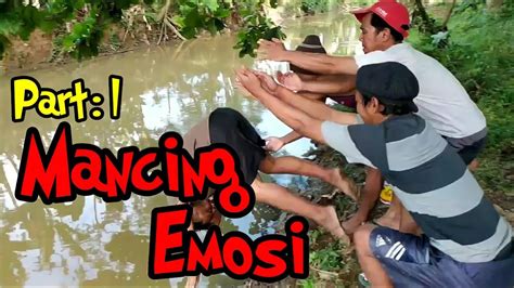 Mancing Emosi Part Film Komedi Pendek Pekalongan Youtube