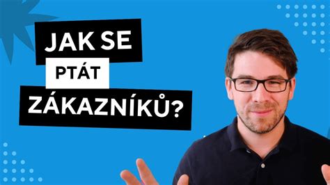 Neptejte se zákazníků co chtějí Zkuste tyto lepší otázky YouTube