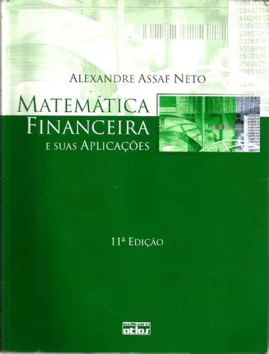 Livro Matem Tica Financeira E Suas Aplica Es Edi O