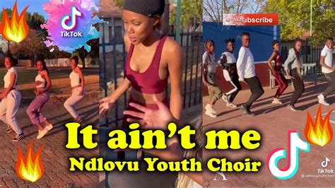 It Ain T Me Ndlovu Youth Choir Tiktok Amapiano Remix Dance Challenge