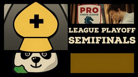 Pro Chess League Playoff Semifinals Stl Arch Bishops Vs Chn