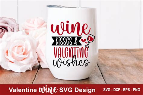 Wine Kisses And Valentine Wishes Svg Gráfico Por Fokira · Creative Fabrica