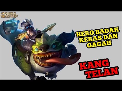 Hero Keras Tebal Gagah Mobile Legend Youtube