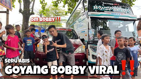 Terbaru Ketika Pesona Goyang Bobby Viral Hibur Kita Semua Depan