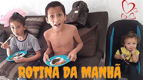 Nossa rotina da manhã sozinha as três crianças YouTube