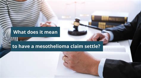 Mesothelioma Compensation Types Amounts And How To File