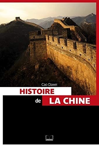 Amazonfr Histoire De La Chine Cao Dawei Sun Yanjing Livres