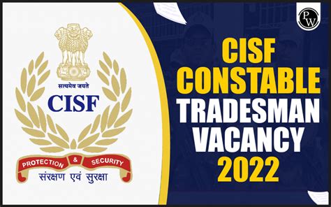 CISF Constable Tradesman Vacancy 2022 Increased Revised Vacancy