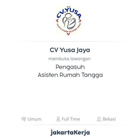 Lowongan Kerja Pengasuh Asisten Rumah Tangga Di CV Yusa Jaya