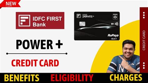 Idfc First Power Plus Credit Card Full Details Benefit Eligibility