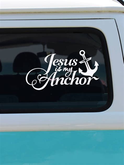 Jesus Is My Anchor Vinyl Decal Car Sticker Window Decal Jesus Is