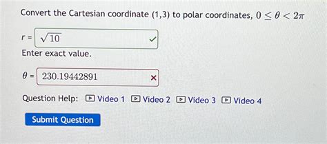 Solved Convert The Cartesian Coordinate 1 3 To Polar Chegg