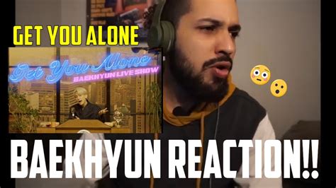 Baekhyun Get You Alone Mv Reaction Discovering Kpop Youtube