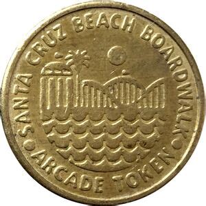 Token Santa Cruz Beach Boardwalk Years United States Of America