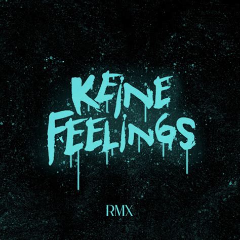 Keine Feelings Rmx Youtube Music