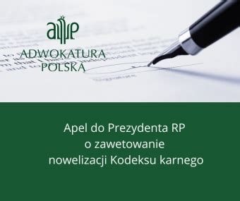 Prezes NRA zwraca się do Prezydenta RP o zawetowanie nowelizacji