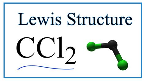 How to Draw the Lewis Dot Structure for CCl2: Dichlorocarbene - YouTube