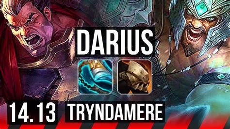 Darius Vs Tryndamere Top Solo Kills Legendary Games