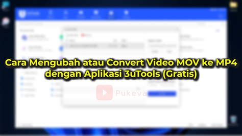 Cara Mengubah Atau Convert Video MOV Ke MP4 Di Laptop Atau Komputer