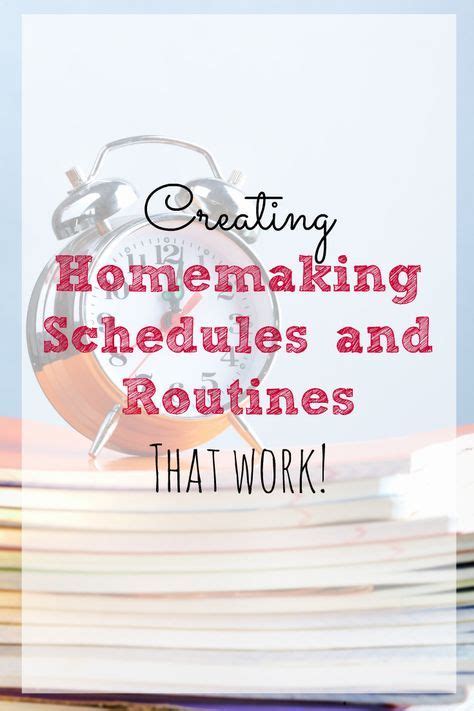 Creating A Homemaking Schedule That Works For You Homemaker Schedule