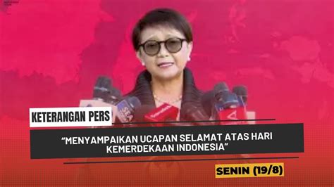 Keterangan Pers Menteri Luar Negeri Senin 19 8 YouTube