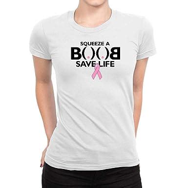 Save A Life Squeeze A Boob