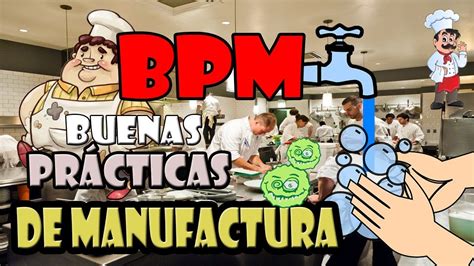 Buenas Pr Cticas De Manufactura Bpm Boas Pr Ticas De Manufatura Youtube