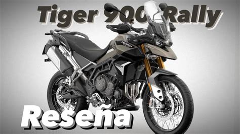 Es La Mejor Del Segmento Triumph Tiger 900 Rally 2023 YouTube