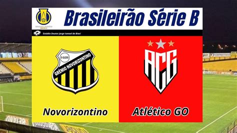 Novorizontino X Atlético-go Minuto A Minuto - AO VIVO - Novorizontino X Atlético GO - { Brasileirão Série B ...