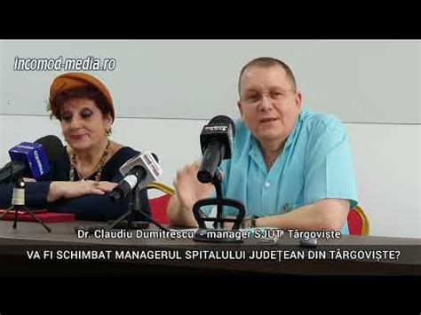 Va Fi Schimbat Managerul Spitalului Jude Ean Din T Rgovi Te La