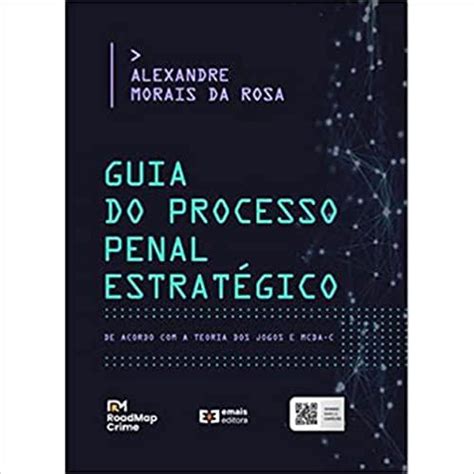 Guia do processo penal estrategico conforme A teoria dos em Promoção