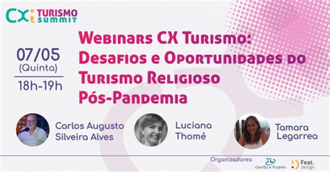 Webinars Cx Turismo Desafios E Oportunidades Do Turismo Religioso P S