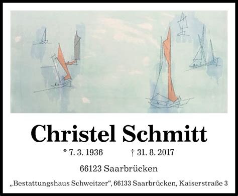 Traueranzeigen Von Christel Schmitt Saarbruecker Zeitung Trauer De