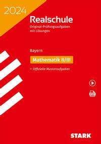 STARK Original Prüfungen Realschule 2024 Mathematik II III Bayern