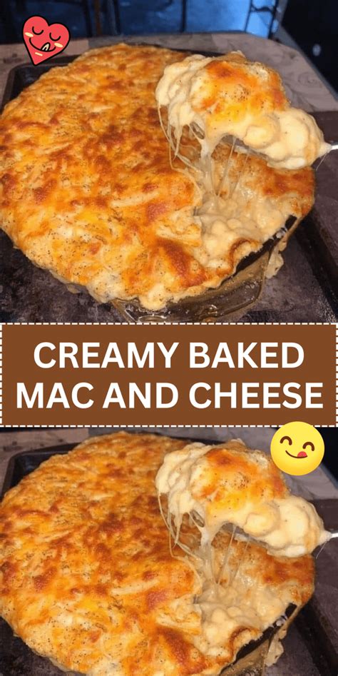 CREAMY BAKED MAC AND CHEESE