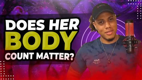 Why Her Body Count Matters King S Wisdom YouTube