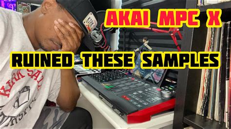 AKAI MPC X DIFFICULT SAMPLE CHOPPING YouTube