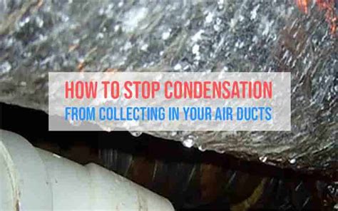 How To Stop Condensation On Air Ducts All Time Air Conditioning